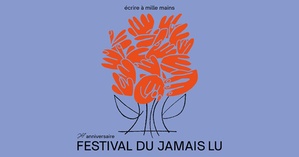 20e anniversaire du Festival du Jamais Lu 