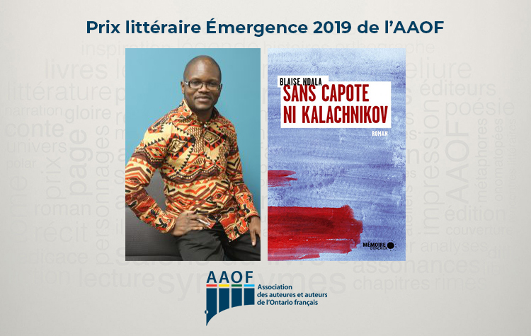 Blaise Ndala est le lauréat du Prix littéraire Émergence 2019 de l’AAOF