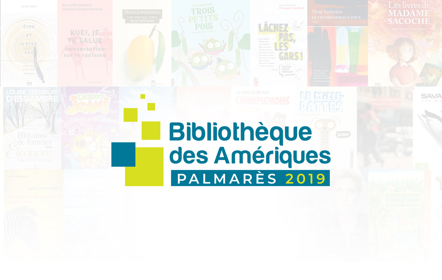 Palmarès 2019 de la Bibliothèque des Amériques